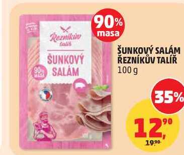 ŠUNKOVÝ SALÁM ŘEZNÍKŮV TALÍŘ, 100 g  