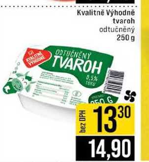 Kvalitně Výhodně tvaroh odtučněný 250 g
