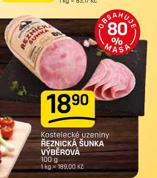 ŘEZNICKÁ ŠUNKA VÝBĚROVÁ 100 g 