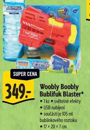 Woobly Boobly Bublifuk Blaster
