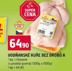 VODŇANSKÉ KUŘE BEZ DROBŮ A 1 kg 