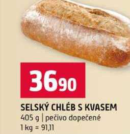 SELSKÝ CHLÉB S KVASEM 405 g pečivo dopečené 