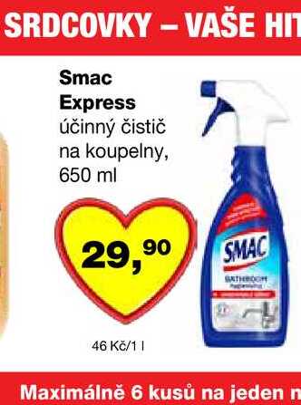 Smac Express účinný čistič na koupelny, 650 ml
