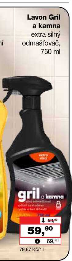 Lavon Gril a kamna extra silný odmašťovač, 750 ml
