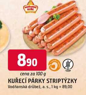 KUŘECÍ PÁRKY STRIPTÝZKY 100g