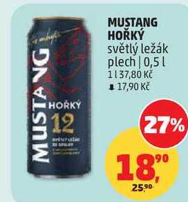 MUSTANG HOŘKÝ světlý ležák plech, 0,5 l v akci