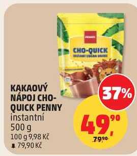 KAKAOVÝ NÁPOJ CHO- QUICK PENNY instantní, 500 g