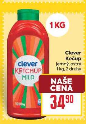 Clever Kečup jemný, ostrý 1 kg