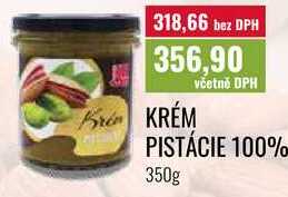 KRÉM PISTACIE 100% 350g   