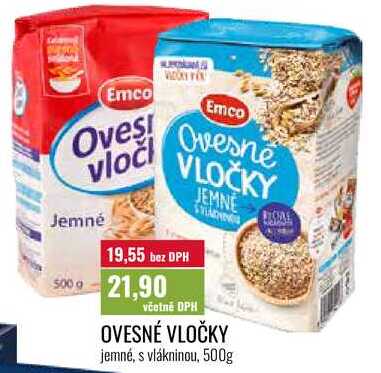 OVESNÉ VLOČKY jemné, s vlákninou, 500g 
