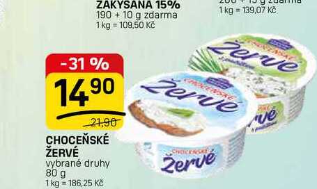 CHOCEŇSKÉ ŽERVÉ vybrané druhy 80 g