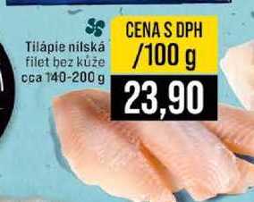 Tilápie nilská filet bez kůže cca 140-200 g 100 g