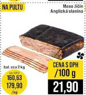 Maso Jičín Anglická slanina bal. cca 2 kg 100g