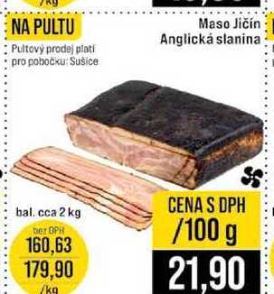 Maso Jičín Anglická slanina bal. cca 2 kg 100g
