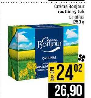 Créme Bonjour rostlinný tuk original 250 g  v akci