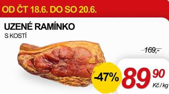 UZENÉ RAMÍNKO S KOSTÍ, 1 kg