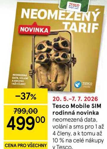 Tesco Mobile SIM rodinná novinka, neomezená data. volání a sms pro 1 až 4 členy